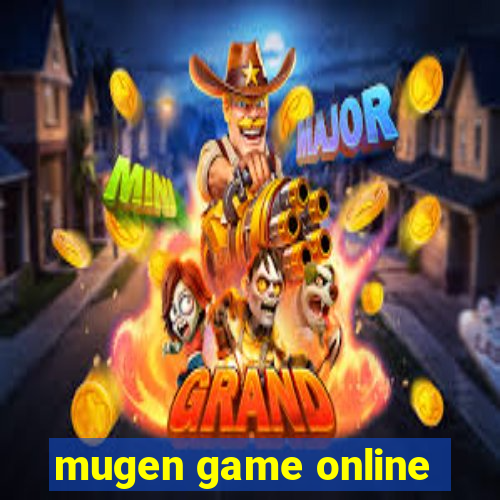 mugen game online